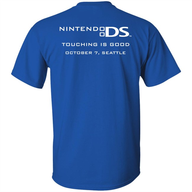 I Touched It Nintendo DS Touching Is Good October 7, Seattle Shirt I Touched It Nintendo DS Touching Is Good October 7, Seattle Shirt