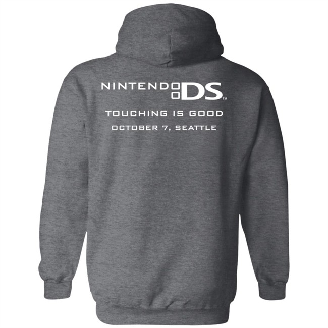 I Touched It Nintendo DS Touching Is Good October 7, Seattle Shirt I Touched It Nintendo DS Touching Is Good October 7, Seattle Shirt