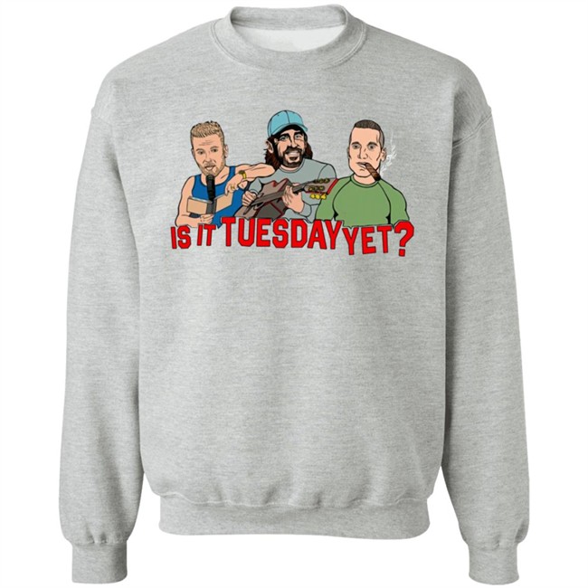 Pat Mcafee Show Merch Is It Tuesday Yet T Shirt Pat Mcafee Show Merch Is It Tuesday Yet T Shirt