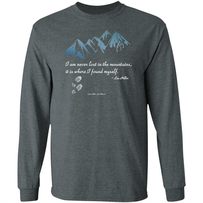 I Am Never Lost In The Mountains It Is Where I Found Myself Lee Hiller Hoodie I Am Never Lost In The Mountains It Is Where I Found Myself Lee Hiller Hoodie