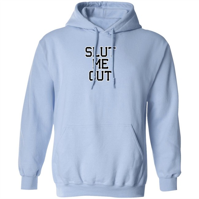 KLl Apparels Merch Slut Me Out Shirt The KLMarcel KLl Apparels Merch Slut Me Out Shirt The KLMarcel