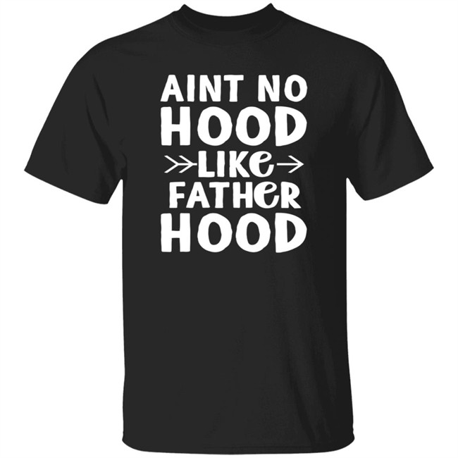 Aint No Hood Like Father Hood Shirt Branden Robinson Shirts