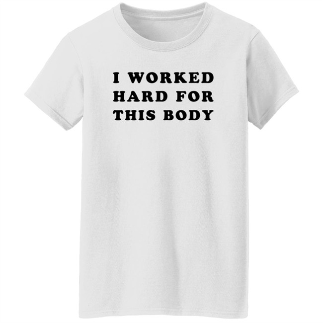 Lars Frederiksen I Worked Hard For This Body Shirts Lars Frederiksen I Worked Hard For This Body Shirts