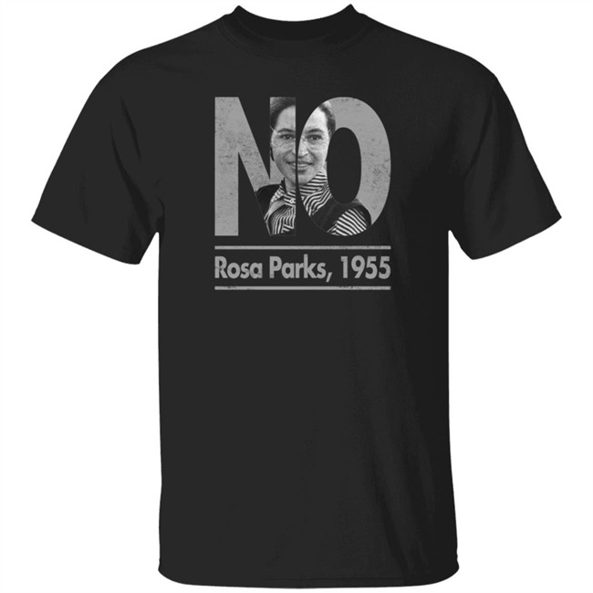 No Rosa Parks 1955 Hoodie Rosa Parks Patriottakes No Rosa Parks 1955 Hoodie Rosa Parks Patriottakes
