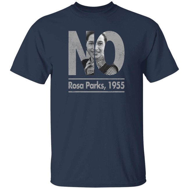 No Rosa Parks 1955 Hoodie Rosa Parks Patriottakes No Rosa Parks 1955 Hoodie Rosa Parks Patriottakes