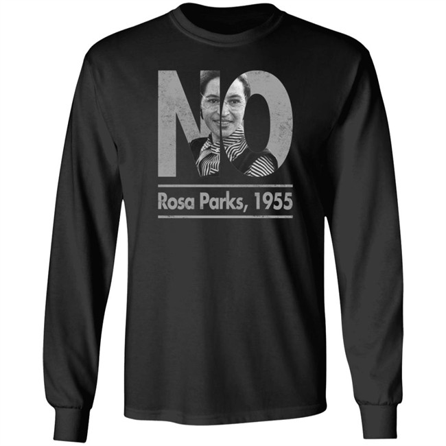 No Rosa Parks 1955 Hoodie Rosa Parks Patriottakes No Rosa Parks 1955 Hoodie Rosa Parks Patriottakes
