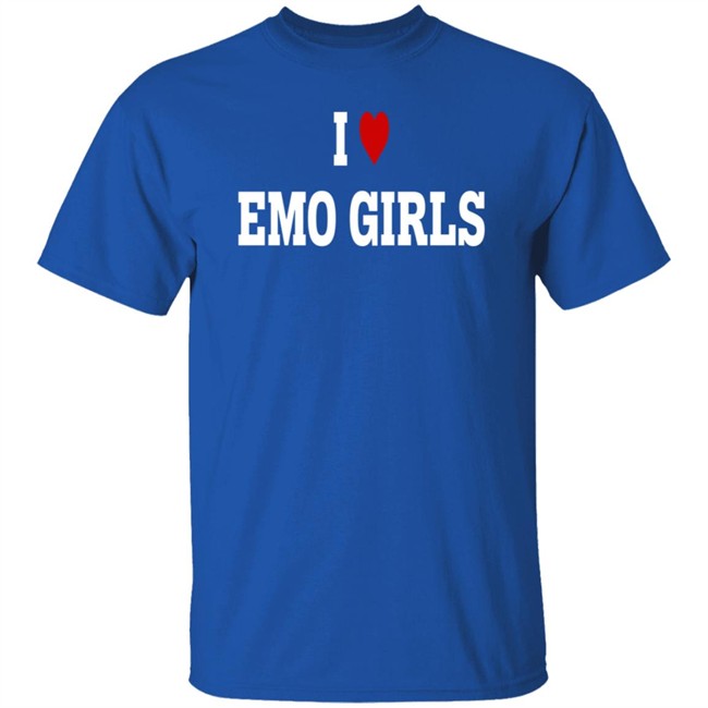 I Love Emo Girls T Shirt Willem Dahoe Romancaandle I Love Emo Girls T Shirt Willem Dahoe Romancaandle