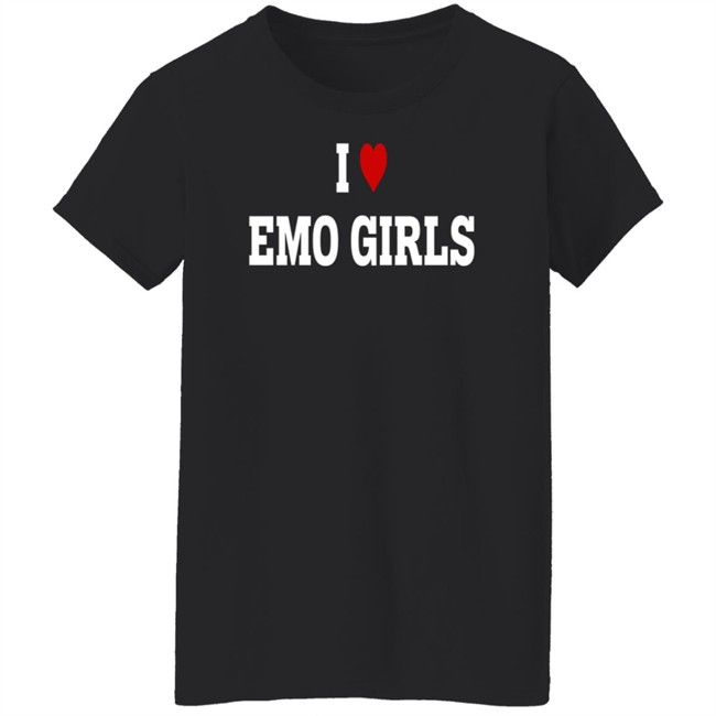 I Love Emo Girls T Shirt Willem Dahoe Romancaandle I Love Emo Girls T Shirt Willem Dahoe Romancaandle