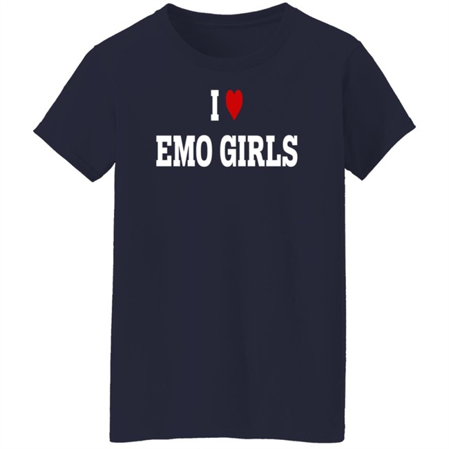 I Love Emo Girls T Shirt Willem Dahoe Romancaandle I Love Emo Girls T Shirt Willem Dahoe Romancaandle
