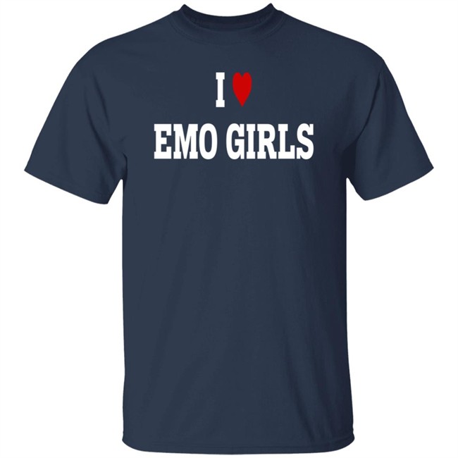 I Love Emo Girls T Shirt Willem Dahoe Romancaandle I Love Emo Girls T Shirt Willem Dahoe Romancaandle