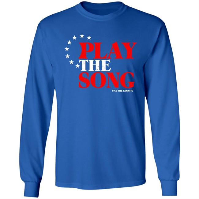 Play The Song Shirt 97.5 The Fanatic Merch Play The Song Shirt 97.5 The Fanatic Merch