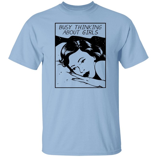 Rating Pride Merch Busy Thinking About Girls Shirt Rating Pride Merch Busy Thinking About Girls Shirt