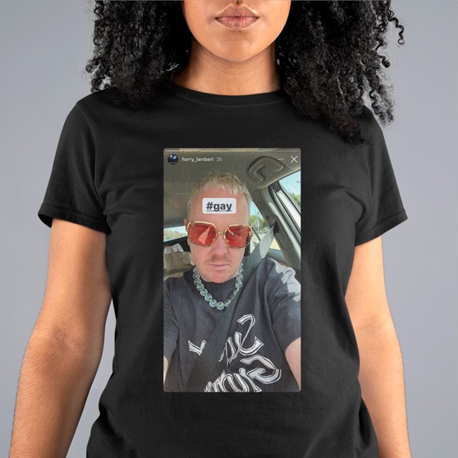 Harry Lambert #Gay Hoodie Nicola Misses L & H Harry Lambert #Gay Shirt