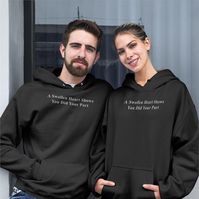 A Swollen Heart Shows You Did Your Part Shirt Petrified Covid Parent A Swollen Heart Shows You Did Your Part Tee Shirt