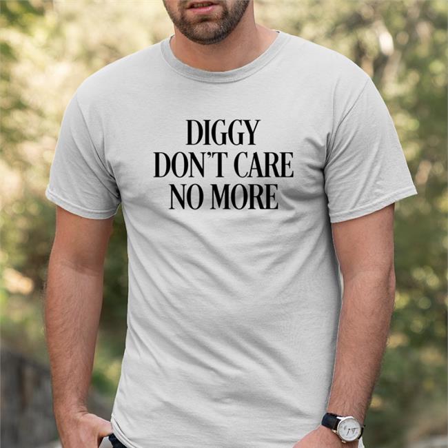 Hivemind Assoc Diggy Don’T Care No More Sweatshirt Hivemind Assoc Diggy Don’T Care No More Tee Shirts