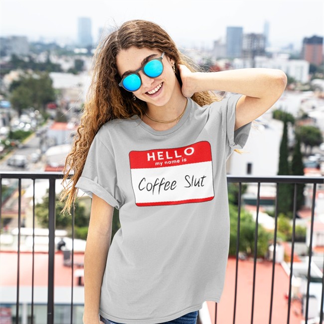 Hello My Name Is Coffee Slut Hoodie Barstool Big Cat