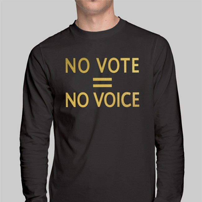 No Vote No Voice T Shirt