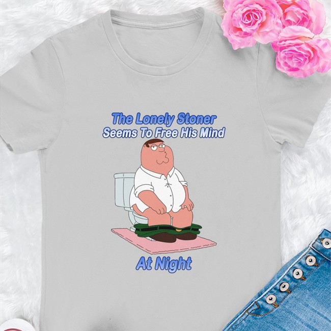 Peter Griffin The Lonely Stoner Seems To Free His Mind At Night Shirt
