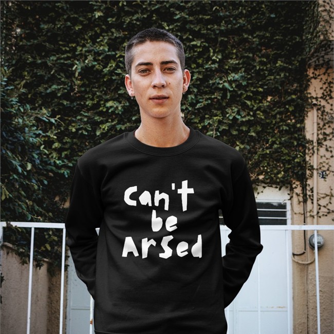 Hilarious Can't Be Arsed Tee Janepostlethwaite Hilarious Janepostlethwaite Can't Be Arsed T Shirt