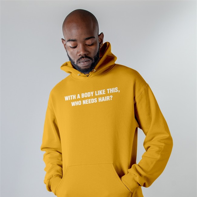 With A Body Like This Who Needs Hair Sweatshirt Gabriel The Queen