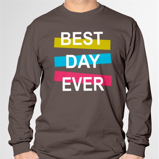 Shatay Store Best Day Ever Shirts Moda Fashionstyle Best Day Ever Tee