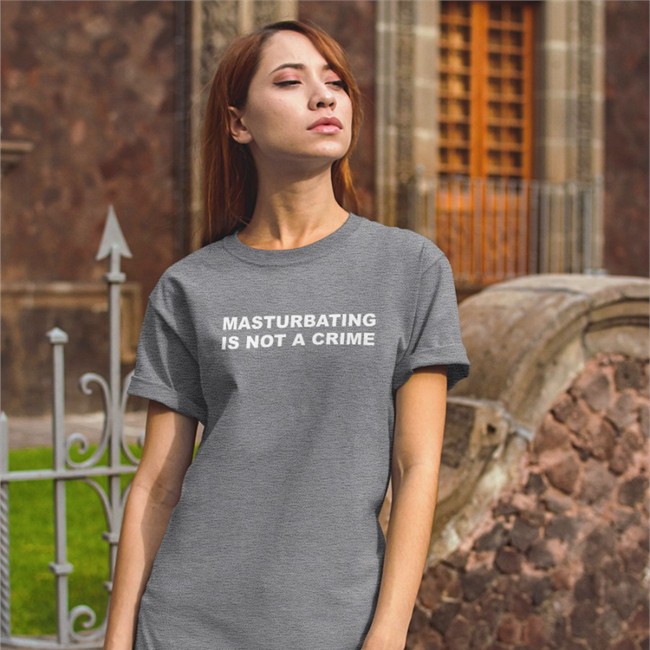 Masturbating Is Not A Crime T Shirt Shirts That Go Hard Black