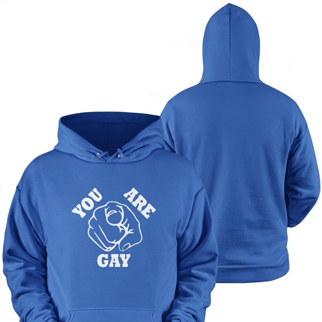 You Are Gay Tee Shirt You Are Gay Long Sleeve Shirt