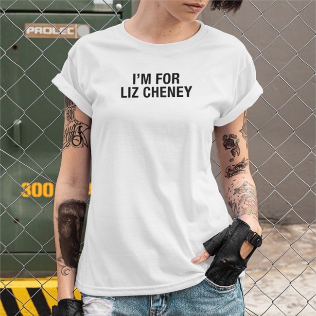 I'm For Liz Cheney T Shirt Matthew Dowd Liz_Cheney I'm For Liz Cheney Tee
