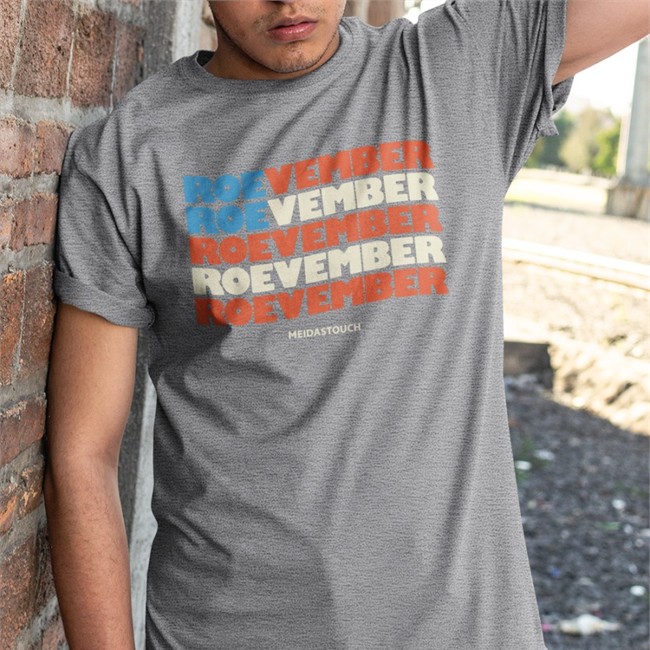 Roevember Tee Shirt Meidastouch Merch Meidastouch