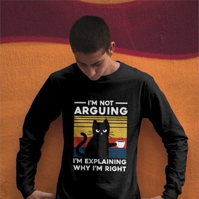 I'm Not Arguing Im Explaining Why I'm Right Tank TG22110 I'm Not Arguing Im Explaining Why I'm Right Hooded Sweatshirt