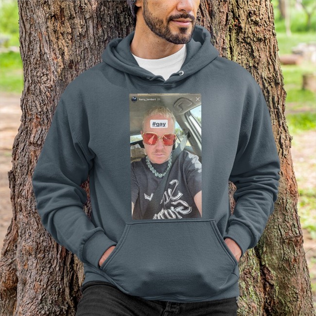 Harry Lambert #Gay Hoodie Harry Lambert #Gay T Shirt