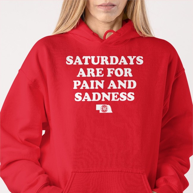 Saturdays Are For Pain And Sadness Long Sleeve Shirt