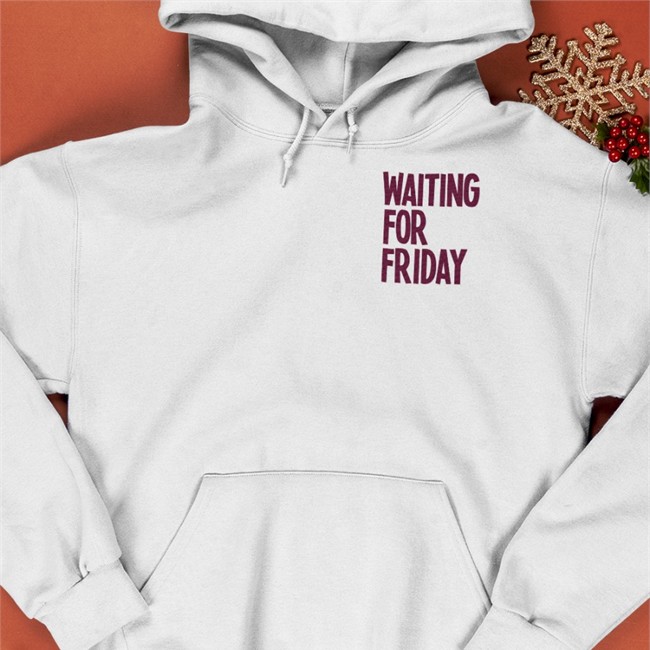 Waiting For Friday Shirt Frau Herzallerliebst