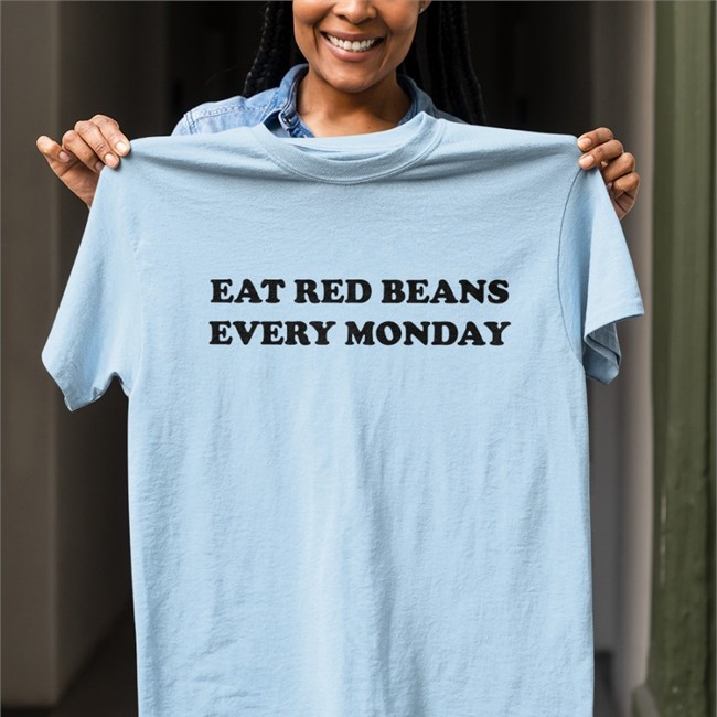 Eat Red Beans Every Monday Shirt Hold The Mayo Snowlikejonn