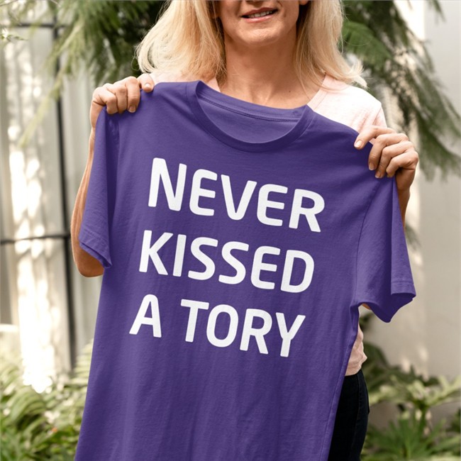 Lucy Powell MP Never Kissed A Tory Tee Lucy Powell MP Never Kissed A Tory Shirt