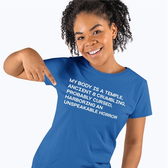 My Body Is A Temple Ancient & Crumbling Probably Cursed Harboring An Unspeakable Horror Shirt Void Merch My Body Is A Temple Ancient & Crumbling Tee