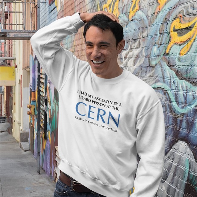 Elon Musk I Had My Ass Eaten By A Lizard Person At The Cern Facility In Geneva Switzerland T Shirt Shitheadsteve Merch