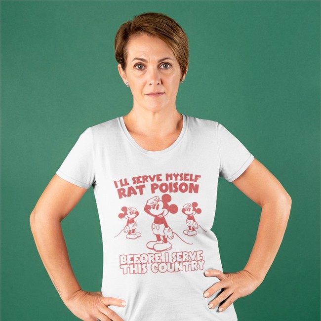 Shirts That Go Hard I’Ll Serve Myself Rat Poison Before I Serve This Country Ringer Tees Shirts That Go Hard I’Ll Serve Myself Rat Poison Before I Serve This Country Ringer Tee