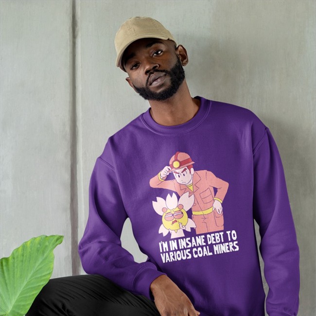 Friendlockes2 I'm In Insane Debt To Various Coal Miners Shirt
