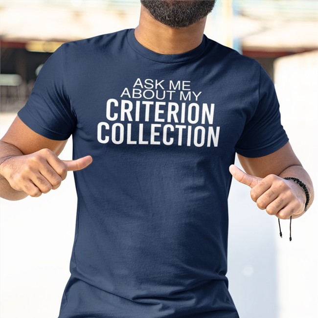Ask Me About My Criterion Collection Hoodie The Criterion Collection The Criterion Collection Ask Me About My Criterion Collection T Shirt Black