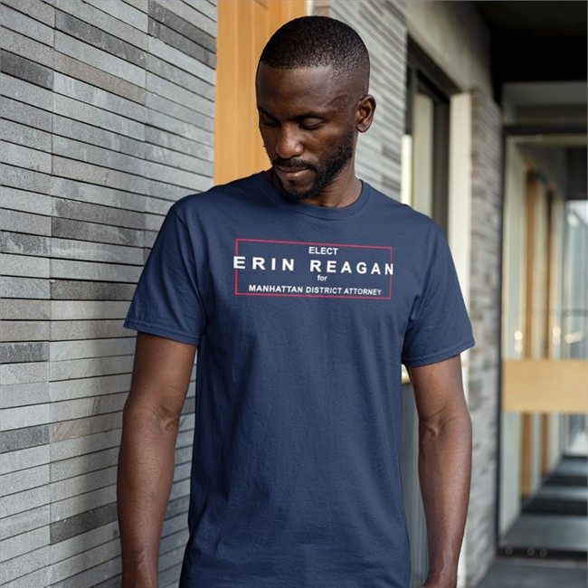 Elect Erin Reagan For Manhattan District Attorney Shirt Blue