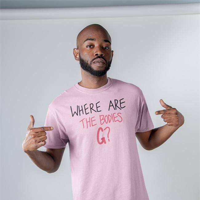 Where Are The Bodies G Tee Shirt Where Are The Bodies G Hoodie