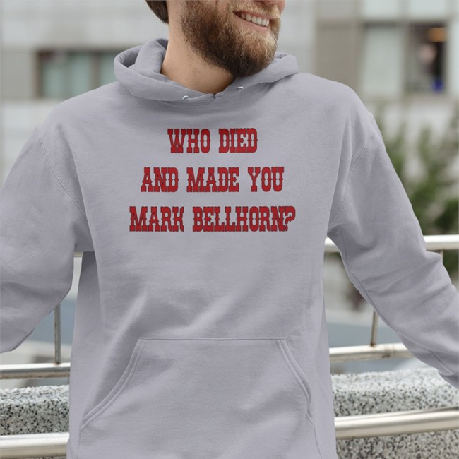 Who Died And Made You Mark Bellhorn Long Sleeve SurvivingGrady RedSox Who Died And Made You Mark Bellhorn Shirts SurvivingGrady RedSox