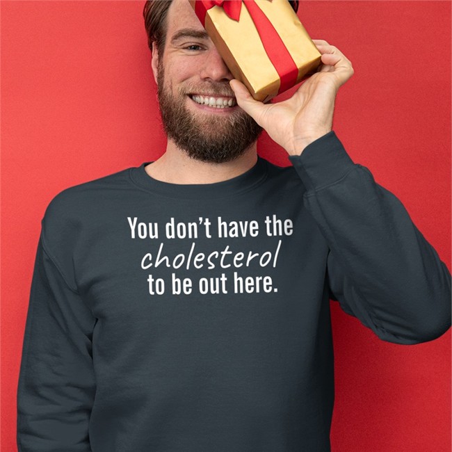 Bonfire You Don't Have The Cholesterol To Be Out Here Sweatshirt Keke Palmer’S Powerslide