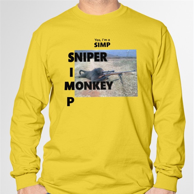 Shirts That Go Hard Yes I'm A Simp Sniper I Monkey P Long Sleeve Tee Shirt