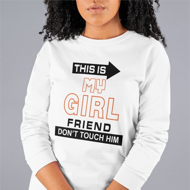 This Is My Girl Friend Don't Touch Him Tee Shirt