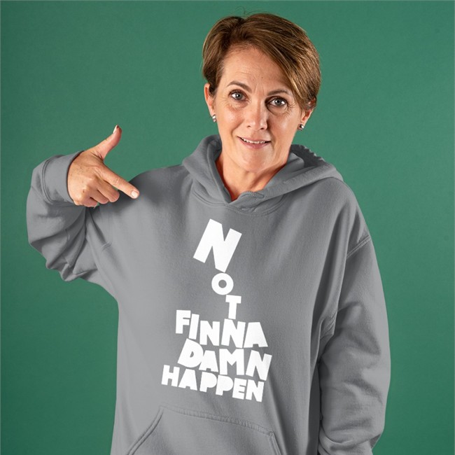The Barstool Sports Store Not Finna Damn Happen Sweatshirt