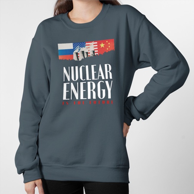 Space Commune Merch Nuclear Energy Is The Future Tee Shirt
