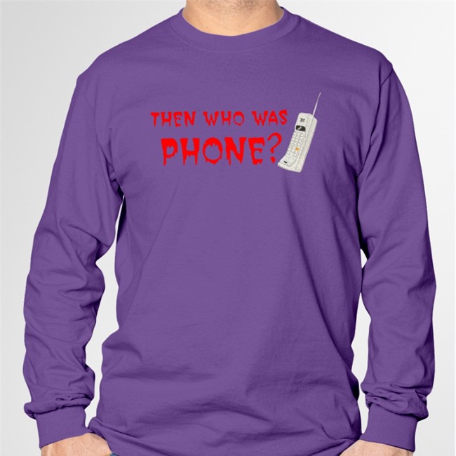 Then Who Was Phone T Shirt Chelsea Rebecca IncredibleGood Etsy Shop