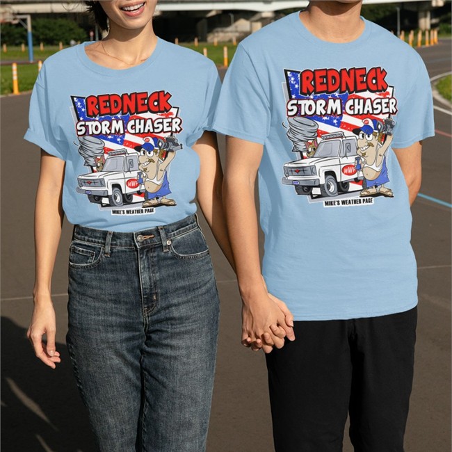 Redneck Storm Chaser Mikes Weather Page Shirts Redneck Storm Chaser Mikes Weather Page New Shirt